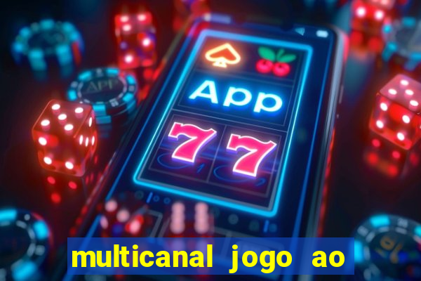 multicanal jogo ao vivo cruzeiro